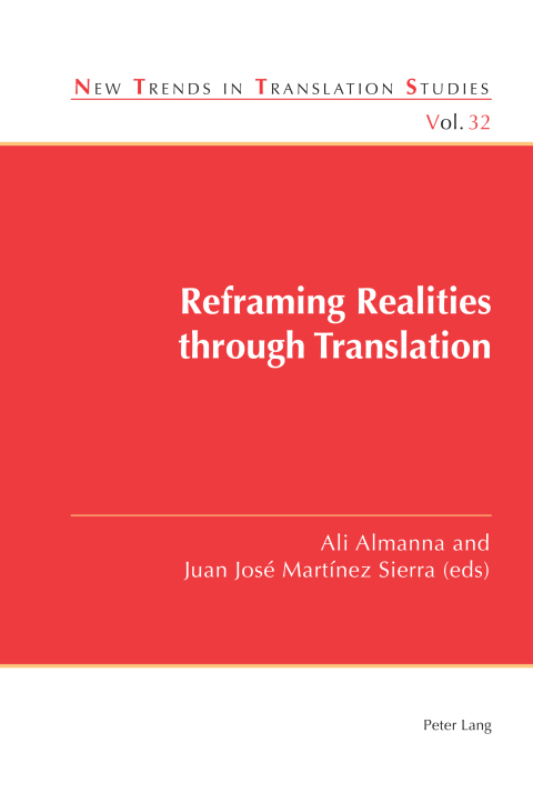 Reframing Realities through Translation